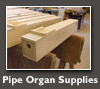 Pipe Organ Supplies